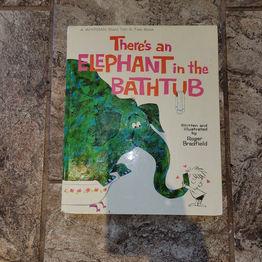 There's An Elephant In the Bathtub‎ Written Roger Bradfield Whitman 1964